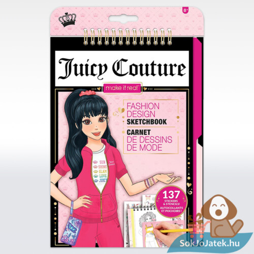 Kreatív divattervező füzet: Juicy Couture kollekció - Make it Real